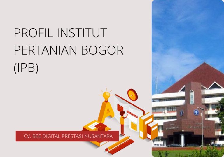 PROFIL INSTITUT PERTANIAN BOGOR (IPB)